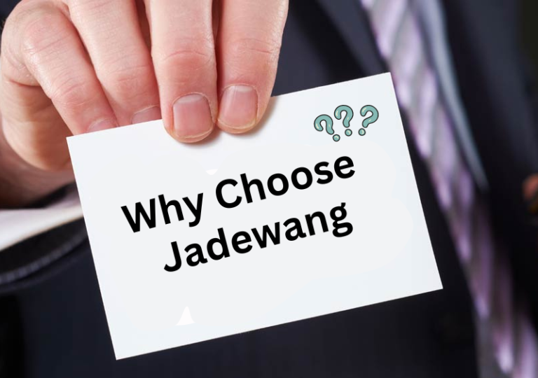 Why choose jadewang